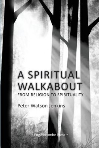 Spiritual Walkabout