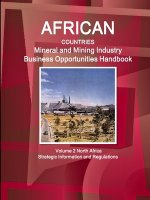 African Countries Mineral and Mining Industry Business Opportunities Handbook Volume 2 North Africa - Strategic Information and Regulations