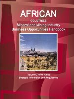 African Countries Mineral and Mining Industry Business Opportunities Handbook Volume 2 North Africa - Strategic Information and Regulations