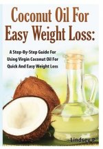 Coconut Oil for Easy Weight Loss