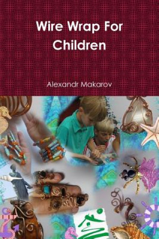 Wire Wrap for Children