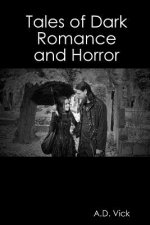 Tales of Dark Romance and Horror