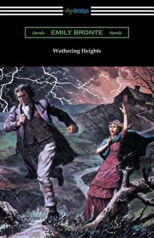 Wuthering Heights (with an Introduction by Mary Augusta Ward)