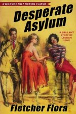 Desperate Asylum