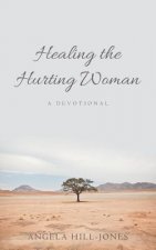 Healing the Hurting Woman