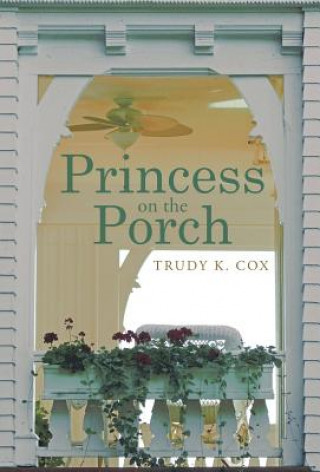 Princess on the Porch