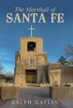Marshall of Santa Fe
