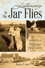 Listening to the Jar Flies