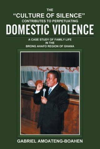 Culture of Silence Contributes to Perpetuating Domestic Violence