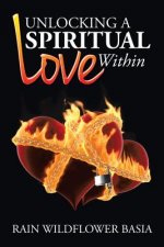 Unlocking a Spiritual Love Within