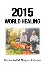 2015 World Healing