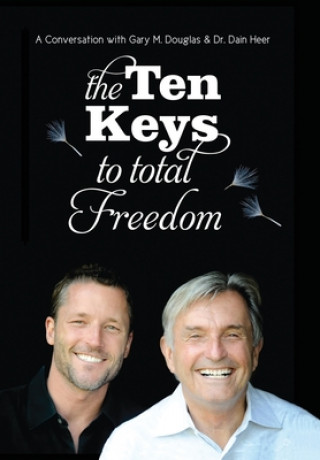 Ten Keys To Total Freedom