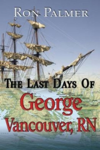 Last Days of George Vancouver