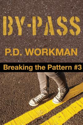 By-Pass, Breaking the Pattern #3