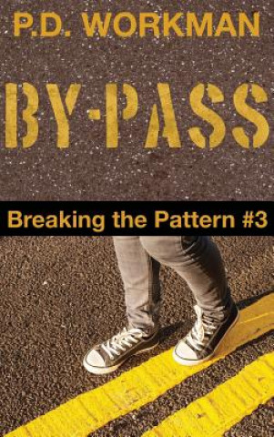 By-pass, Breaking the Pattern #3