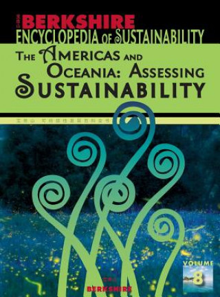 Berkshire Encyclopedia of Sustainability: The Americas and Oceania: Assessing Sustainability