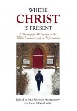 Where Christ Is Present