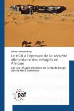 Le Hcr A l'Epreuve de la Securite Alimentaire Des Refugies En Afrique