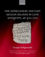 Dodecanese and the Eastern Aegean Islands in Late Antiquity, AD 300-700