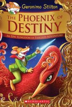 Phoenix of Destiny (Geronimo Stilton and the Kingdom of Fantasy: Special Edition)