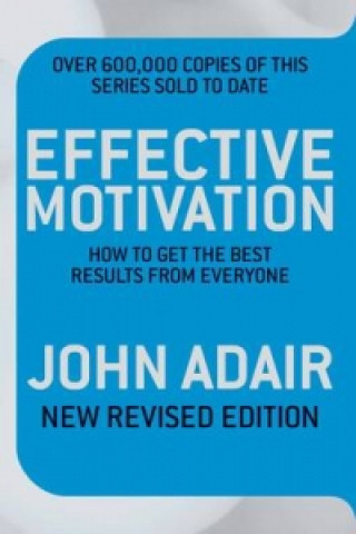 Effective Motivation REVISED EDITION