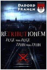 Retributionem Auge um Auge, Zahn um Zahn