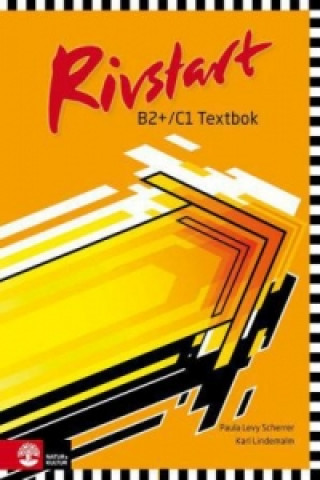Rivstart B2+/C1 neu (Paula Levy Scherrer,Karl Lindemalm)(Miękka)