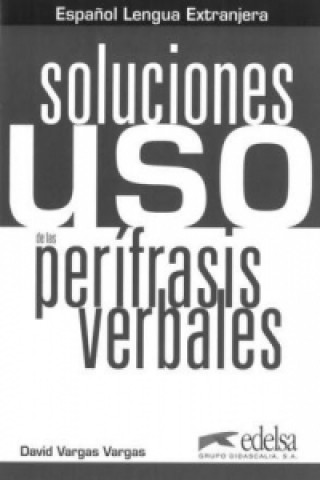 Uso de las perífrasis verbales. Soluciones