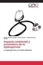 Impacto ambiental y economico de la leptospirosis