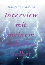 Interview mit meinem hoeheren Selbst