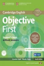 Objective First for Spanish Speakers Student's Pack without Answers (Student's Book with CD-ROM, Workbook with Audio CD)