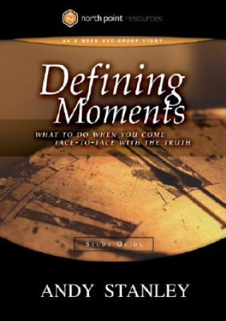 Defining Moments