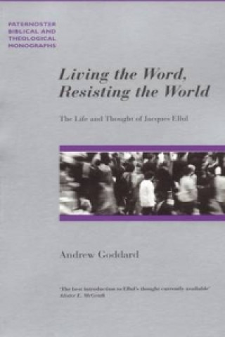 Living the Word, Resisting the World