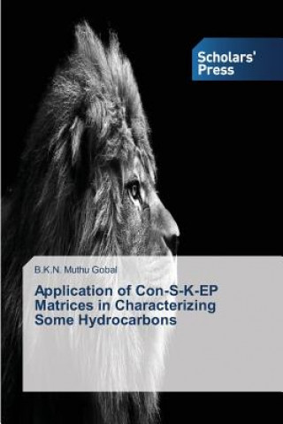 Application of Con-S-K-EP Matrices in Characterizing Some Hydrocarbons