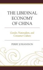 Libidinal Economy of China