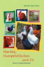 Martha, Humpelstilzchen und Co