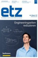 etz-Report 39: Engineeringzeiten reduzieren