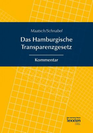 Das Hamburgische Transparenzgesetz, Kommentar