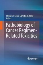 Pathobiology of Cancer Regimen-Related Toxicities