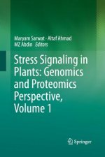 Stress Signaling in Plants: Genomics and Proteomics Perspective, Volume 1