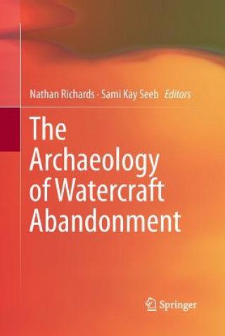 Archaeology of Watercraft Abandonment