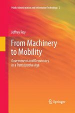 From Machinery to Mobility