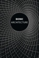 Bionic Architecture