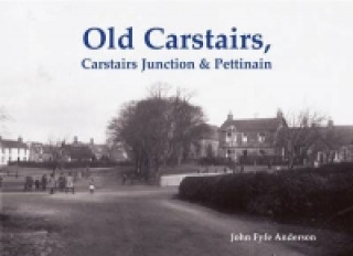 Carstairs, Carstairs Junction & Pettinain