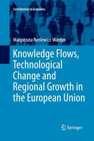 Knowledge Flows, Technological Change and Regional Growth in the European Union