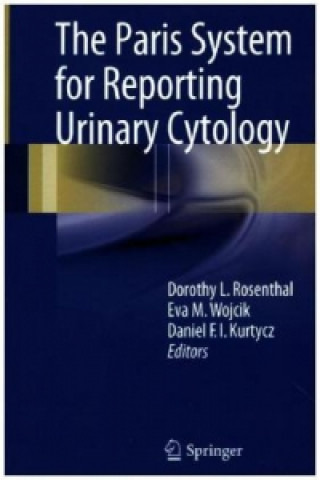 Paris System for Reporting Urinary Cytology