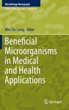 Beneficial Microorganisms in Medical and Health Applications