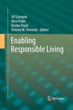 Enabling Responsible Living
