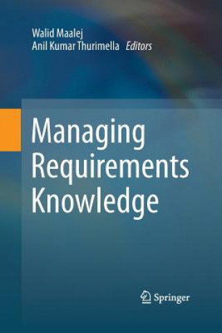 Managing Requirements Knowledge