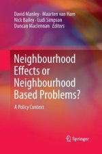 Neighbourhood Effects or Neighbourhood Based Problems?
